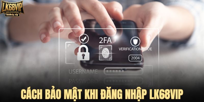 Cách bảo mật khi truy cập