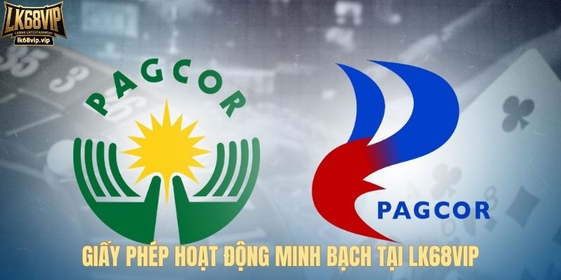 Giấy phép hoạt động minh bạch tại LK68VIP