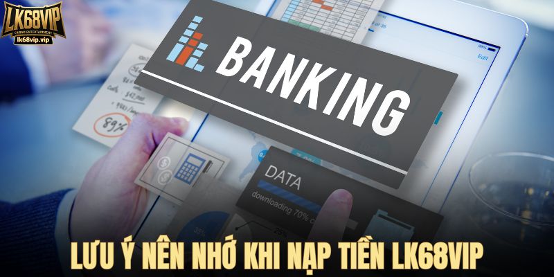 Lưu ý khi nạp vốn