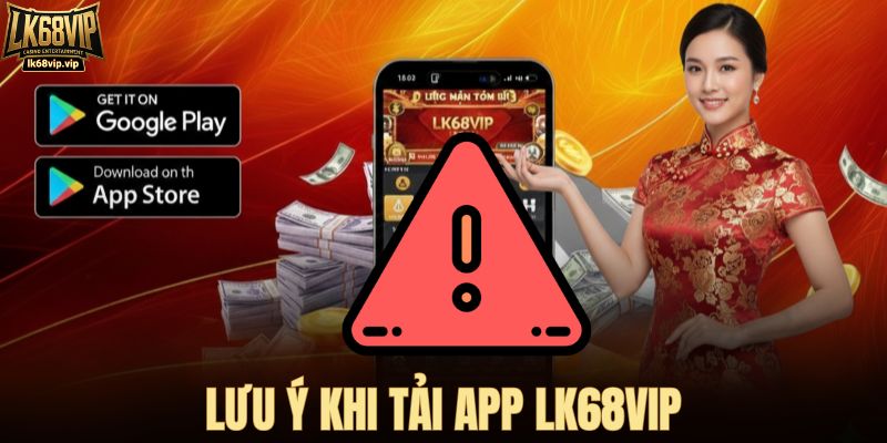 Lưu ý khi tải ứng dụng nên biết