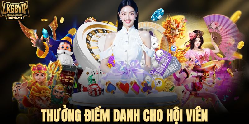 Thưởng điểm danh cho hội viên